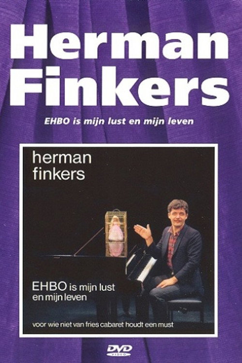 Herman Finkers: EHBO Is Mijn Lust En Mijn Leven постер