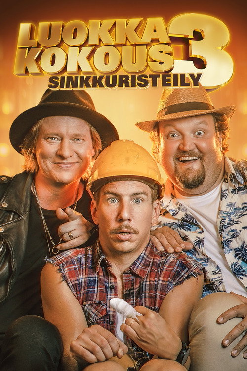 Luokkakokous 3 – Sinkkuristeily постер
