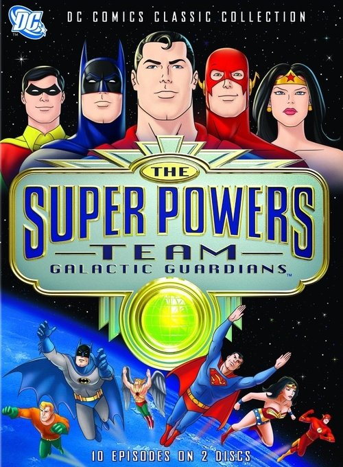 The Super Powers Team: Galactic Guardians постер