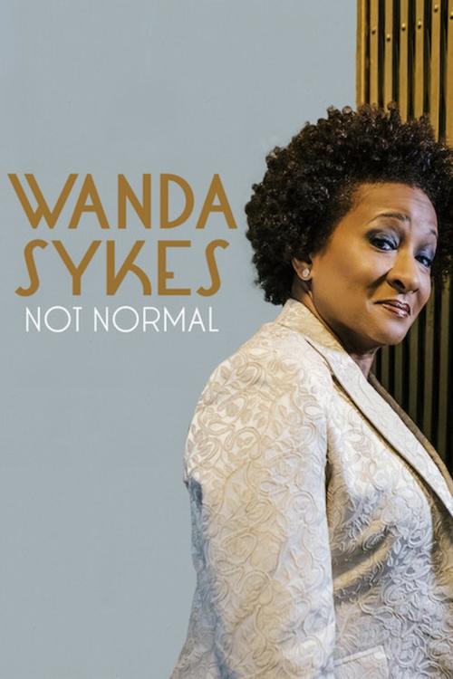 Wanda Sykes: Not Normal постер
