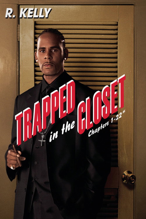 Trapped in the Closet: Chapters 1-22 постер