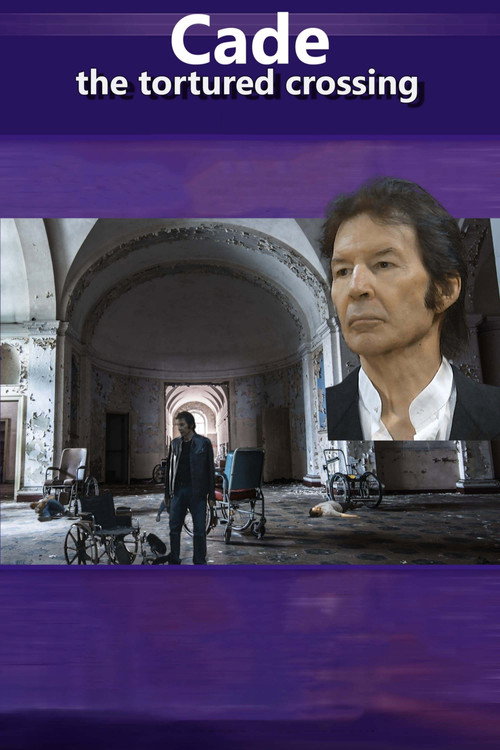 Cade: The Tortured Crossing постер