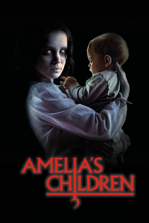 Amelia’s Children постер