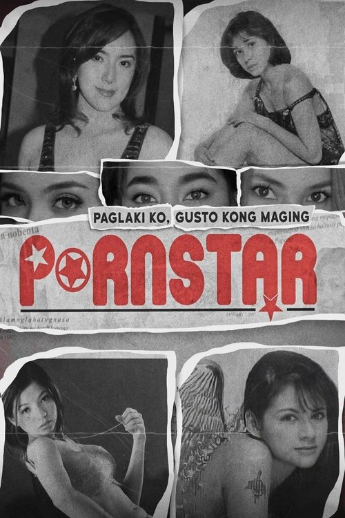 Paglaki Ko, Gusto Kong Maging Pornstar постер