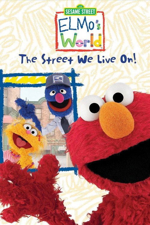 Sesame Street: Elmo's World: The Street We Live On! постер