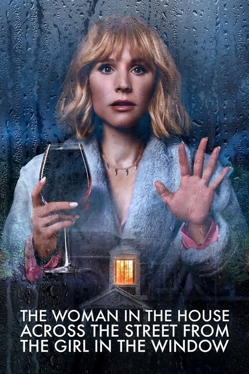 The Woman in the House Across the Street from the Girl in the Window постер