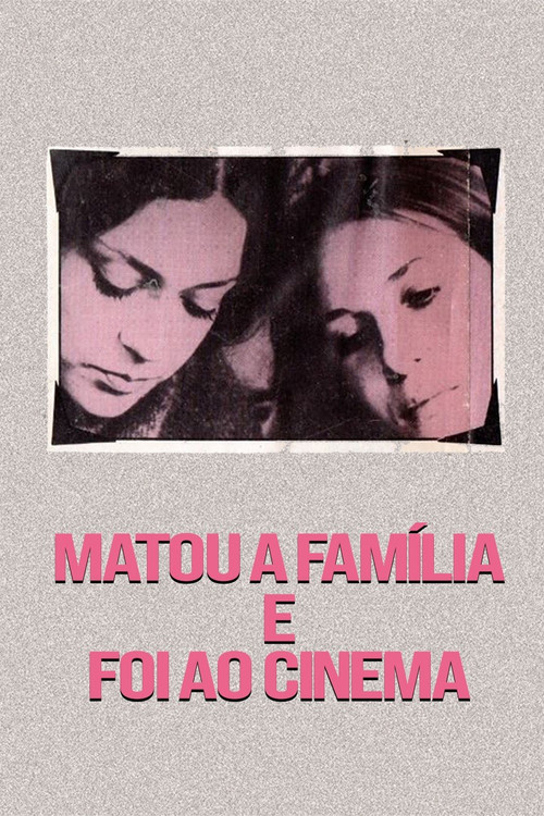 Matou a Família e Foi ao Cinema постер