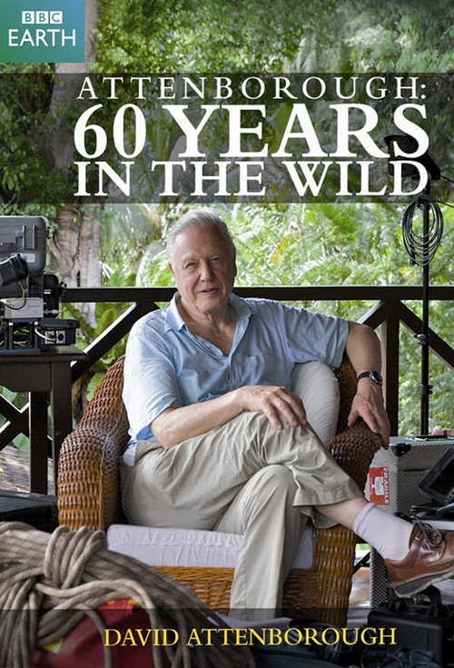 Attenborough: 60 Years in the Wild постер