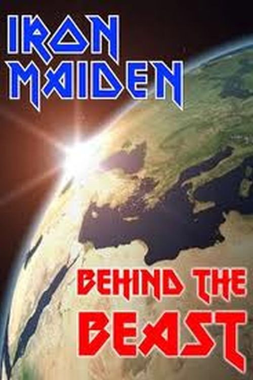 Iron Maiden: Behind the Beast постер