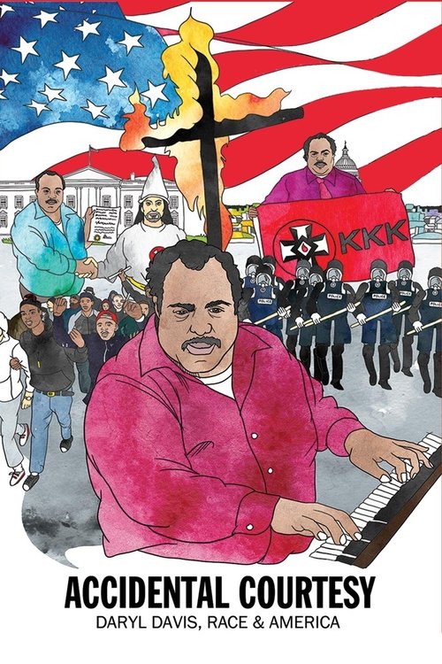 Accidental Courtesy: Daryl Davis, Race & America постер