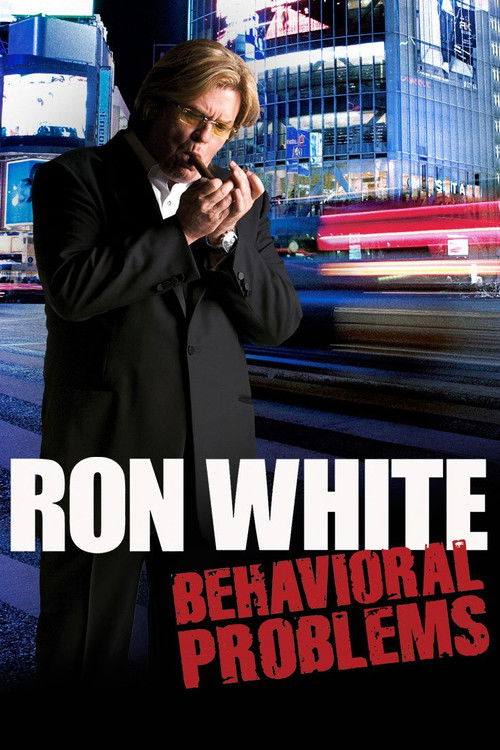 Ron White: Behavioral Problems постер