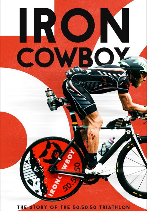 Iron Cowboy: The Story of the 50.50.50 постер