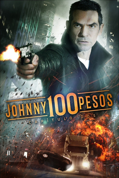 Johnny 100 Pesos: Chapter Two постер