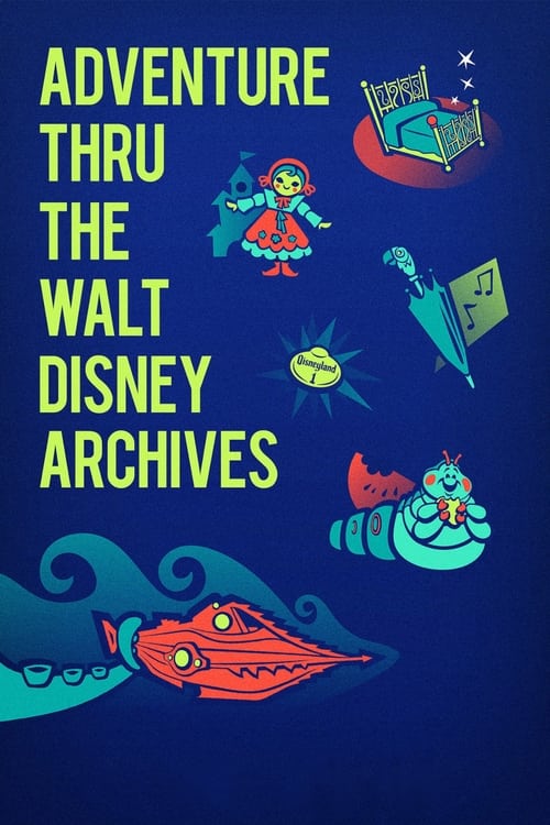 Adventure Thru the Walt Disney Archives постер