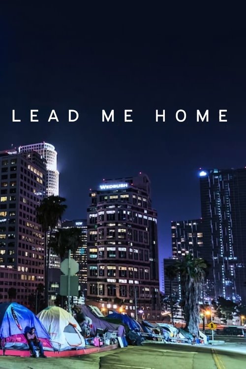 Lead Me Home постер