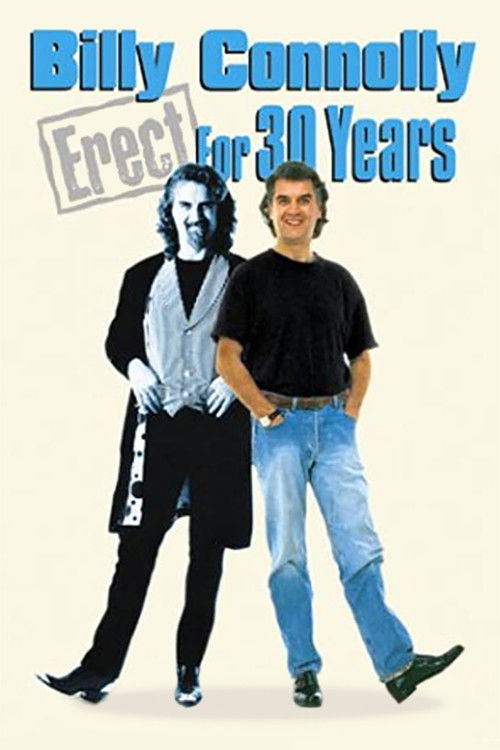 Billy Connolly: Erect for 30 Years постер