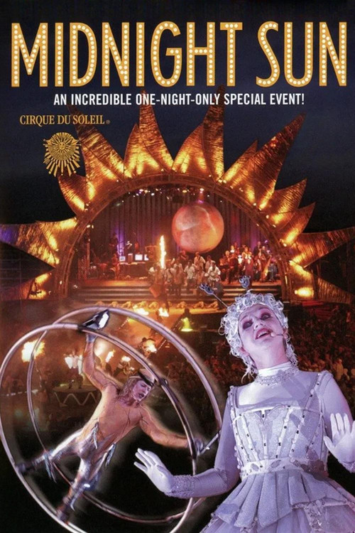 Cirque du Soleil: Midnight Sun постер