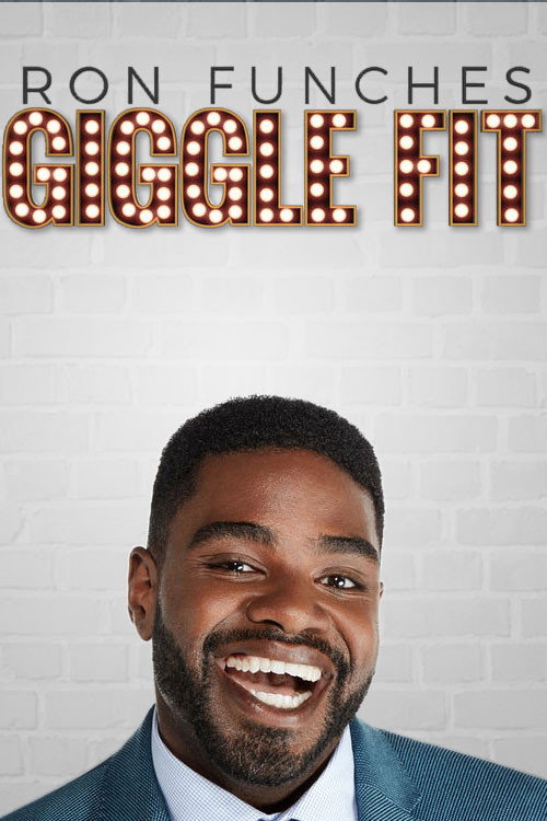 Ron Funches: Giggle Fit постер