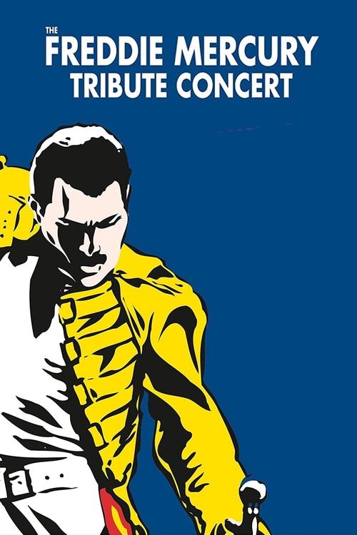 The Freddie Mercury Tribute Concert постер