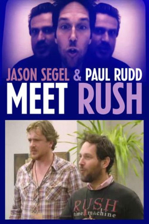 Jason Segel & Paul Rudd Meet Rush постер