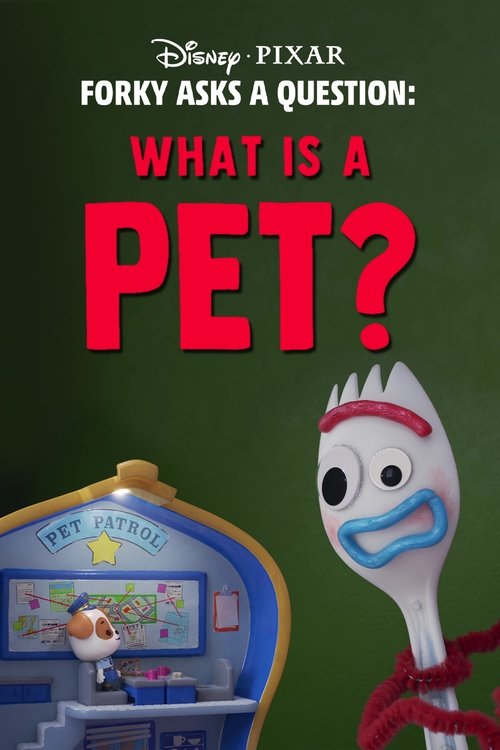Forky Asks a Question: What Is a Pet? постер