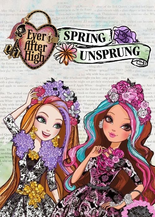 Ever After High: Spring Unsprung постер