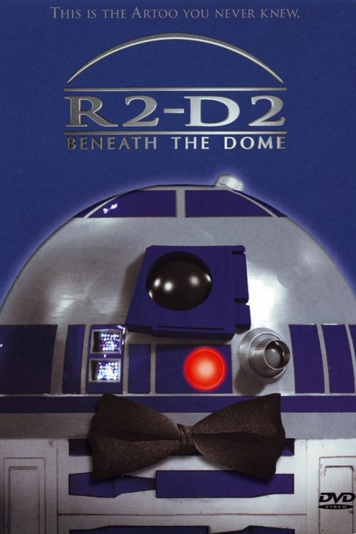 R2-D2: Beneath the Dome постер