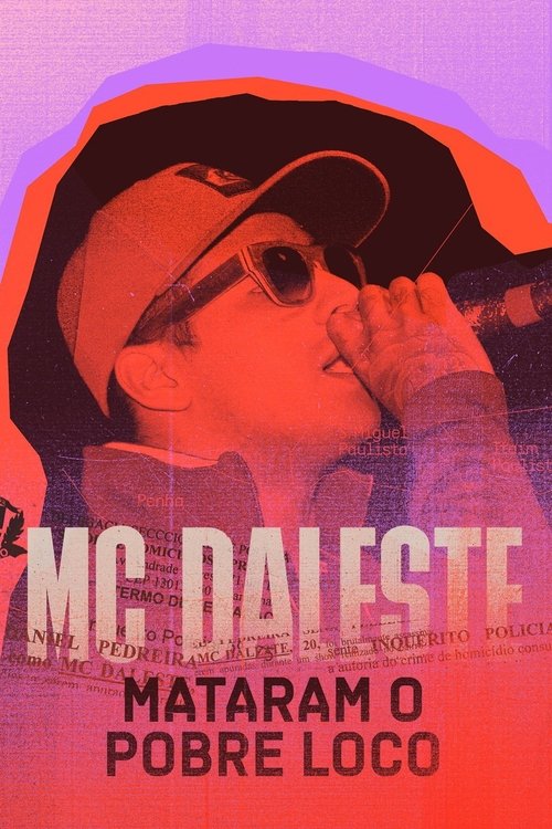 MC Daleste: Mataram o Pobre Loco постер