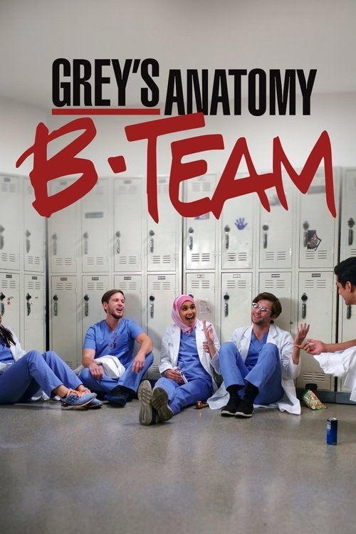 Grey's Anatomy: B-Team постер