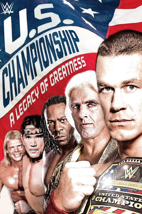 WWE: The U.S. Championship: A Legacy of Greatness постер