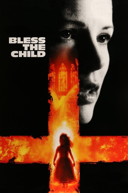 Bless the Child постер