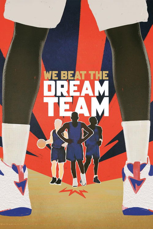 We Beat the Dream Team постер