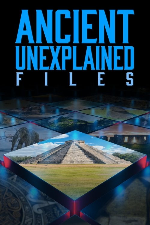 Ancient Unexplained Files постер