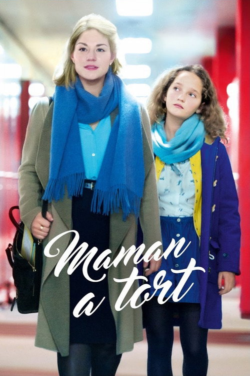 Maman a tort постер