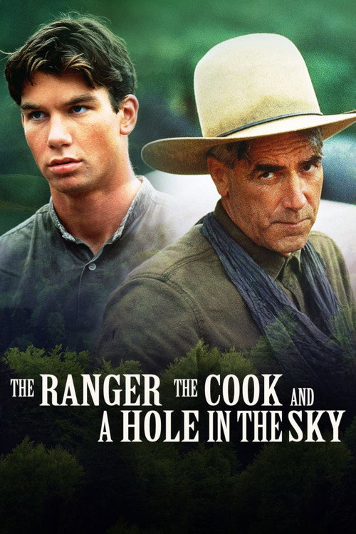 The Ranger, the Cook and a Hole in the Sky постер