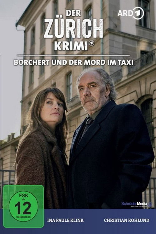 Der Zürich-Krimi: Borchert und der Mord im Taxi постер