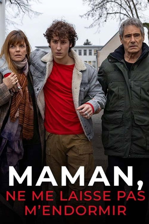 Maman, ne me laisse pas m'endormir постер