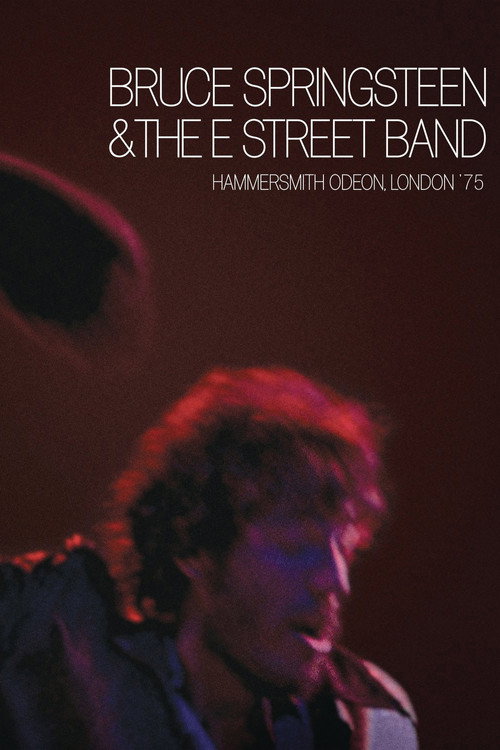 Bruce Springsteen & The E Street Band : Hammersmith Odeon, London '75 постер