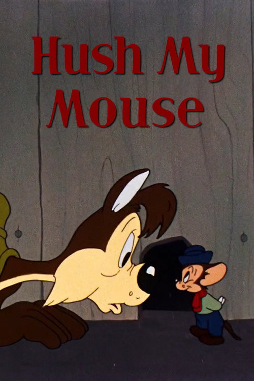 Hush My Mouse постер
