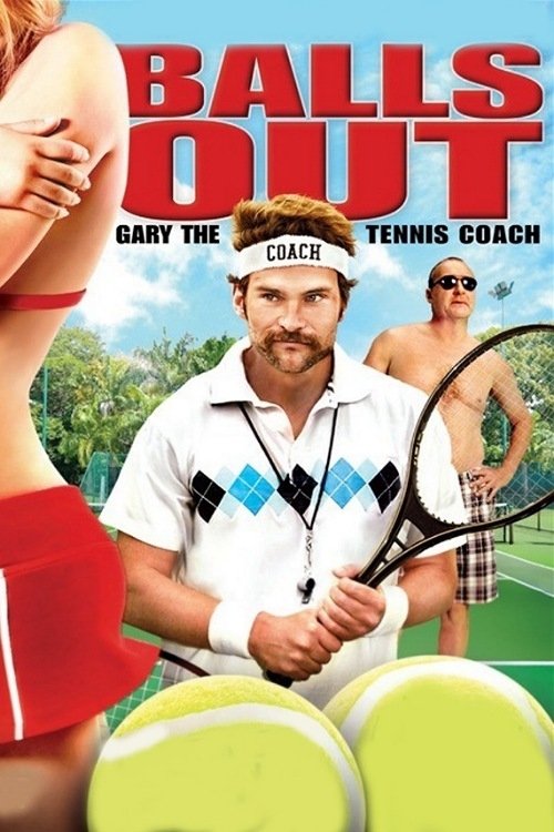 Balls Out: Gary the Tennis Coach постер