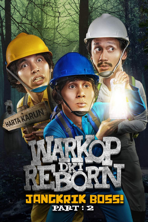 Warkop DKI Reborn: Jangkrik Boss! Part 2 постер