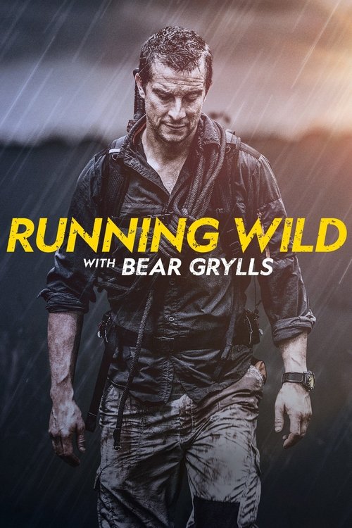 Running Wild with Bear Grylls постер