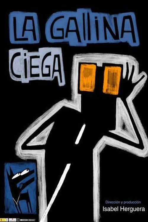 La Gallina Ciega постер