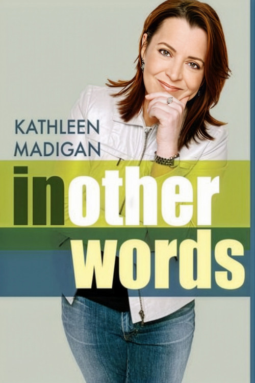 Kathleen Madigan: In Other Words постер