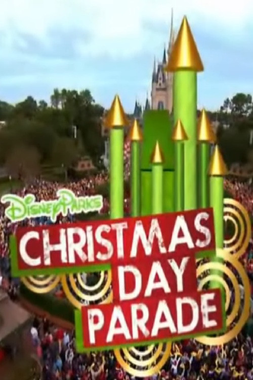 Disney Parks Christmas Day Parade постер