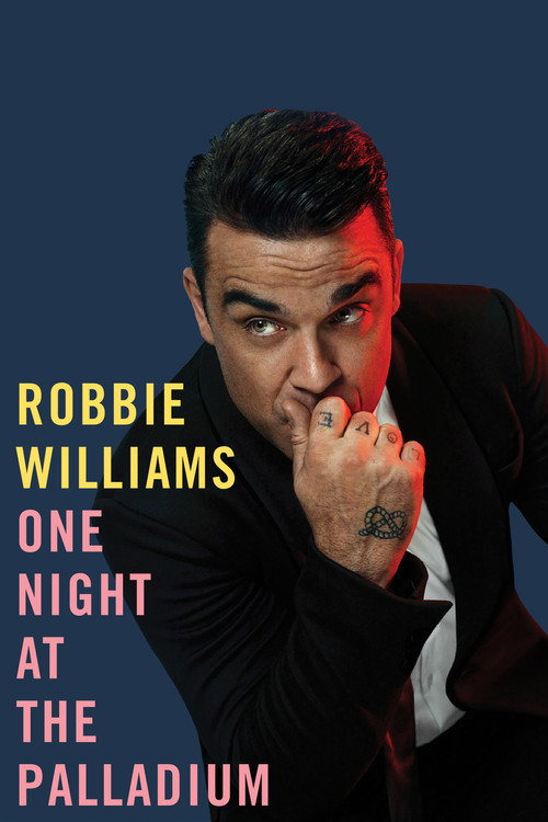 Robbie Williams - One Night At the Palladium постер