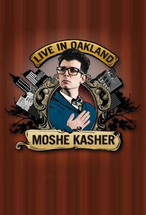 Moshe Kasher: Live in Oakland постер