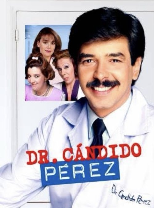Dr. Cándido Pérez постер