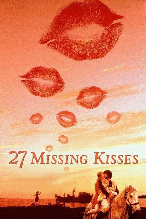 27 Missing Kisses постер