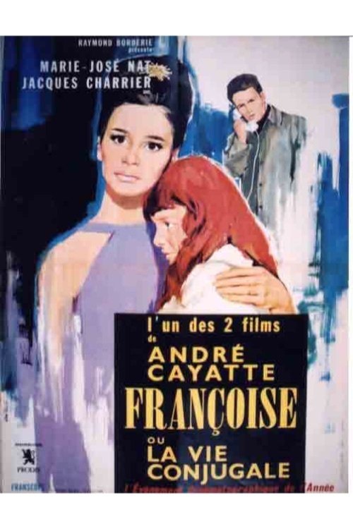Françoise ou La Vie conjugale постер